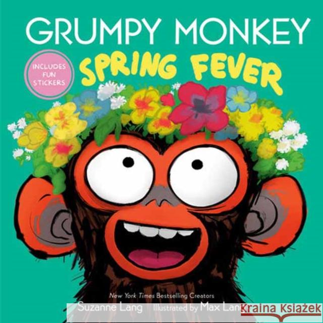 Grumpy Monkey Spring Fever: Includes Fun Stickers! Max Lang 9780593652336 Random House USA Inc - książka