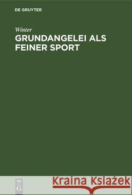 Grundangelei ALS Feiner Sport Winter 9783486745948 Walter de Gruyter - książka