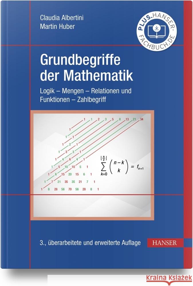 Grundbegriffe der Mathematik Albertini, Claudia, Huber, Martin 9783446475632 Hanser Fachbuchverlag - książka