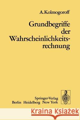 Grundbegriffe Der Wahrscheinlichkeitsrechnung  9783642495960 Springer - książka