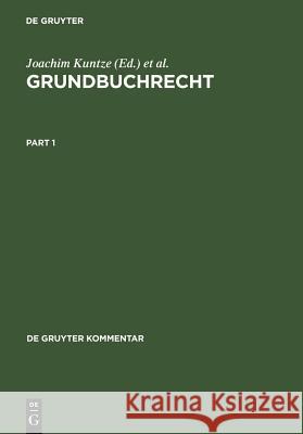 Grundbuchrecht: Kommentar zu Grundbuchordnung und Grundbuchverfügung einschließlich Wohnungseigentumsgrundbuchverfügung Dieter Eickmann, Lothar Briesemeister, Sigrun Erber-Faller, Jörg Munzig, Hans Herrmann, Michael Dümig, Joachim Kuntze, R 9783899490923 De Gruyter - książka