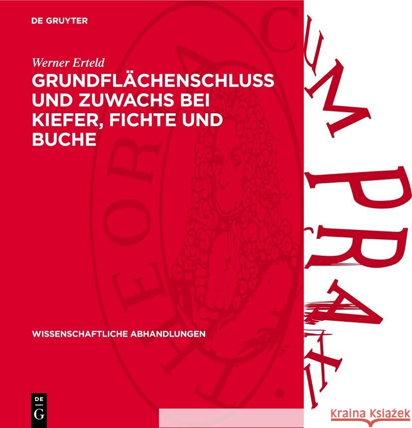 Grundfl?chenschlu? Und Zuwachs Bei Kiefer, Fichte Und Buche Werner Erteld 9783112739402 de Gruyter - książka