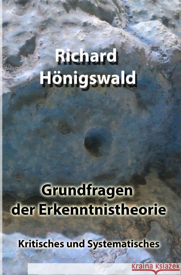 Grundfragen der Erkenntnistheorie Hönigswald, Richard 9783757551995 epubli - książka
