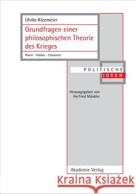 Grundfragen einer philosophischen Theorie des Krieges Ulrike Kleemeier 9783050037301 de Gruyter - książka