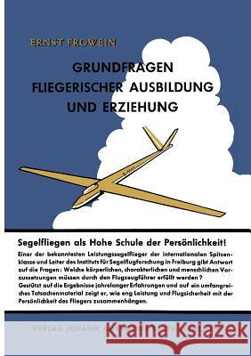 Grundfragen Fliegerischer Ausbildung Und Erziehung E. Frowein 9783540796633 Not Avail - książka
