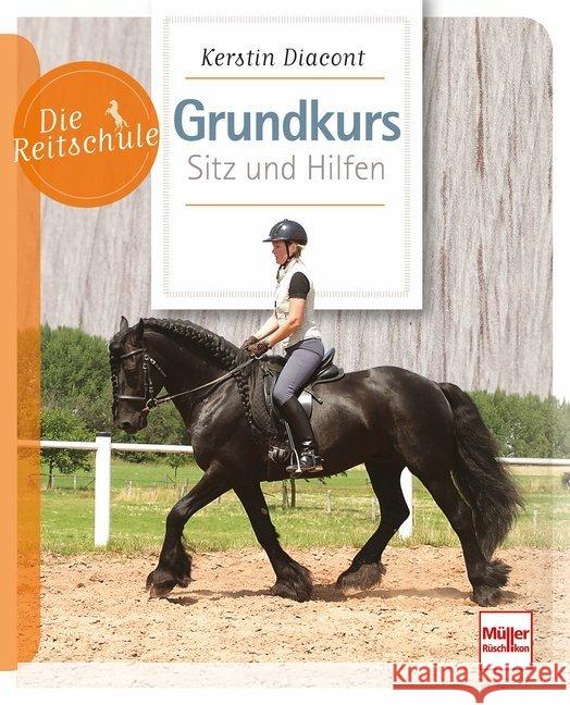 Grundkurs Sitz und Hilfen Diacont, Kerstin 9783275021475 Müller Rüschlikon - książka