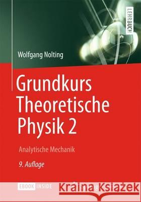 Grundkurs Theoretische Physik 2: Analytische Mechanik Nolting, Wolfgang 9783642419799 Springer Spektrum - książka