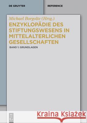 Grundlagen Michael Borgolte 9783050064765 De Gruyter - książka