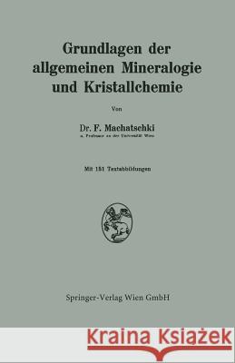 Grundlagen Der Allgemeinen Mineralogie Und Kristallchemie  9783709134955 Springer - książka