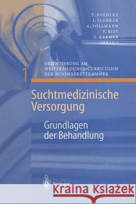 Grundlagen Der Behandlung T. Poehlke I. Flenker A. Follmann 9783540672906 Springer - książka