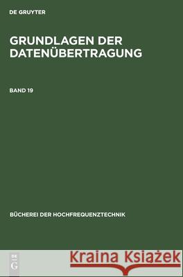 Grundlagen Der Datenübertragung Gurow, W. S. 9783112472590 de Gruyter - książka