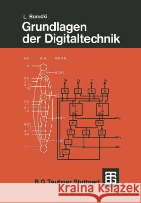 Grundlagen Der Digitaltechnik Borucki, Lorenz 9783519164159 Vieweg+teubner Verlag - książka