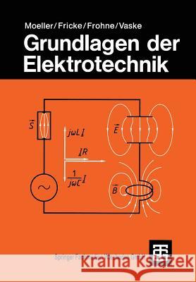 Grundlagen Der Elektrotechnik Moeller 9783519364009 Vieweg+teubner Verlag - książka