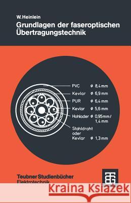 Grundlagen Der Faseroptischen Übertragungstechnik Heinlein, Walter 9783519061175 Vieweg+teubner Verlag - książka