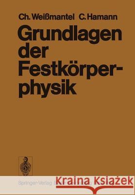 Grundlagen Der Festkörperphysik Weissmantel, C. 9783642671166 Springer - książka