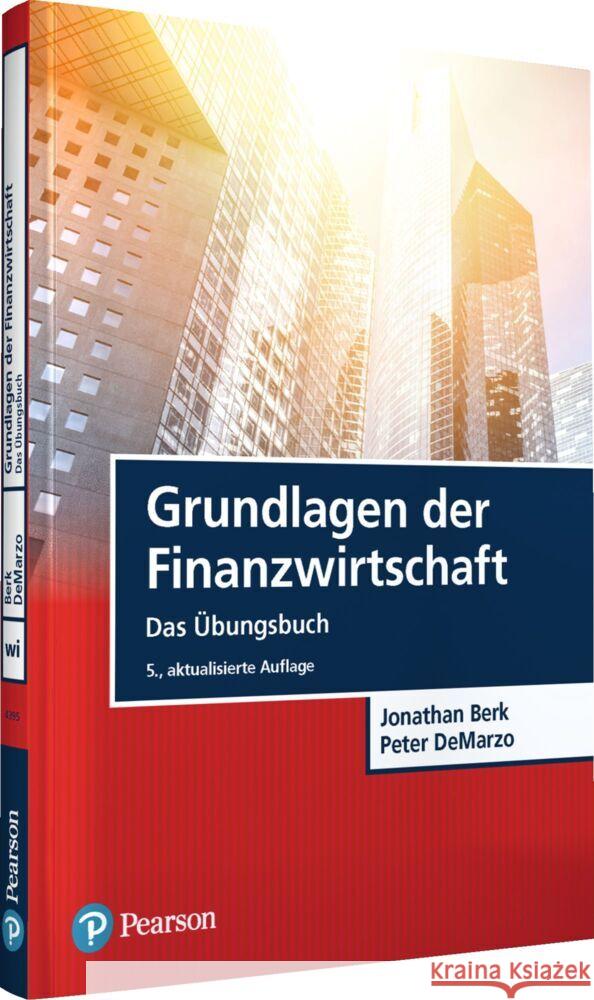 Grundlagen der Finanzwirtschaft Berk, Jonathan, DeMarzo, Peter 9783868943955 Pearson Studium - książka