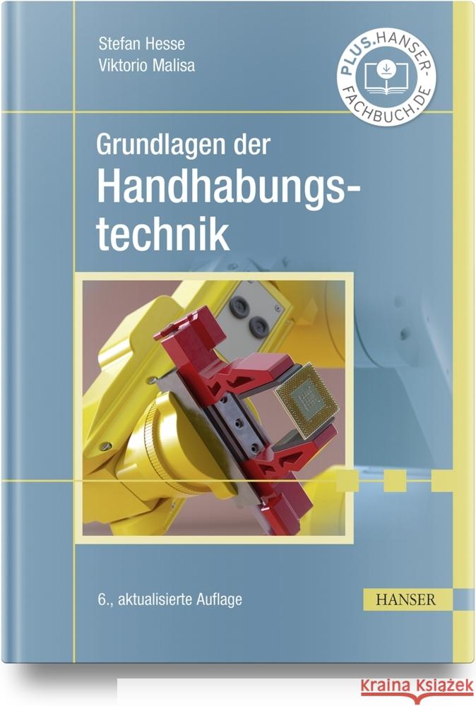 Grundlagen der Handhabungstechnik Heße, Stefan, Malisa, Viktorio 9783446480186 Hanser Fachbuchverlag - książka