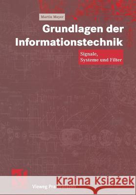 Grundlagen Der Informationstechnik: Signale, Systeme Und Filter Mildenberger, Otto 9783322915832 Vieweg+teubner Verlag - książka