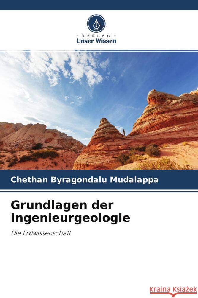 Grundlagen der Ingenieurgeologie Byragondalu Mudalappa, Chethan 9786204429458 Verlag Unser Wissen - książka