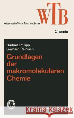 Grundlagen Der Makromolekularen Chemie Philipp, Burkart 9783663019671 Vieweg+teubner Verlag - książka