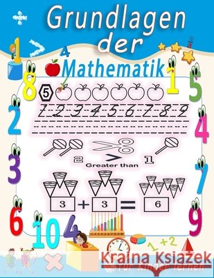 Grundlagen der Mathematik für Kinder lernen: Math Drills Additions- und Subtraktionsaktivitäten für die Vorschule zum Kindergarten. (Math Activity Boo Emmy, Arlert 9798726200842 Independently published - książka