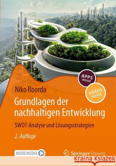 Grundlagen Der Nachhaltigen Entwicklung: Swot-Analyse Und L?sungsstrategien Niko Roorda 9783662701867 Springer Vieweg - książka