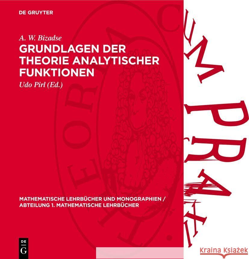 Grundlagen Der Theorie Analytischer Funktionen A. W. Bizadse Udo Pirl 9783112737767 de Gruyter - książka