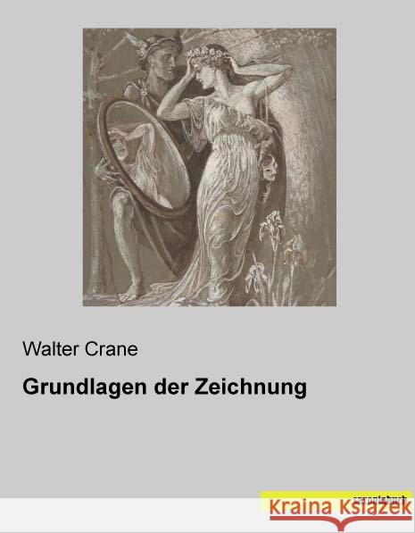 Grundlagen der Zeichnung Crane, Walter 9783957704214 Saxoniabuch.de - książka