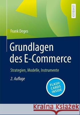 Grundlagen des E-Commerce, m. 1 Buch, m. 1 E-Book Deges, Frank 9783658413569 Springer Gabler - książka