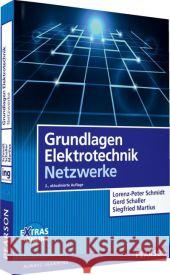 Grundlagen Elektrotechnik - Netzwerke : Extras Online Schmidt, Lorenz-Peter; Schaller, Gerd; Martius, Siegfried 9783868942392 Pearson Studium - książka