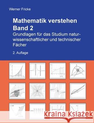 Grundlagen für das Studium naturwissenschaftlicher und technischer Fächer Werner Fricke 9783746078113 Books on Demand - książka