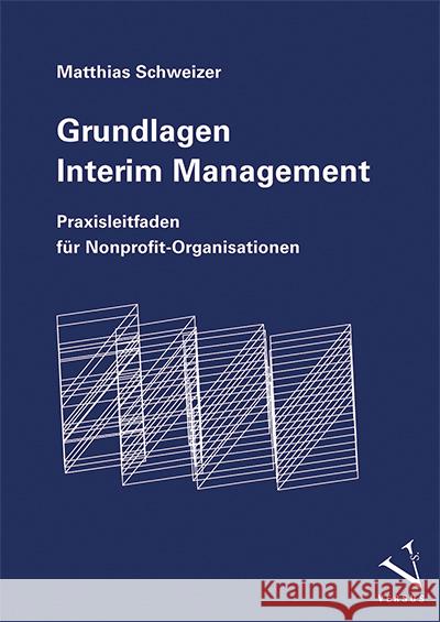 Grundlagen Interim Management Schweizer, Matthias 9783039093588 Versus - książka