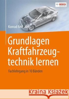 Grundlagen Kraftfahrzeugtechnik Lernen Reif, Konrad 9783658195267 Springer Vieweg - książka