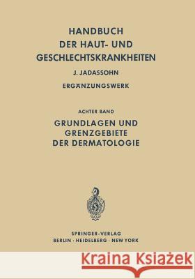 Grundlagen Und Grenzgebiete Der Dermatologie Gottron, Adolf H. 9783642869037 Springer - książka