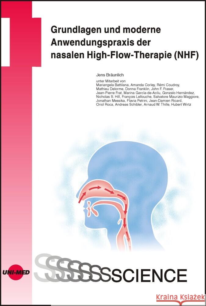 Grundlagen und moderne Anwendungspraxis der nasalen High-Flow-Therapie (NHF) Bräunlich, Jens 9783837416145 UNI-MED, Bremen - książka