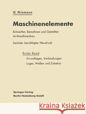 Grundlagen, Verbindungen, Lager, Wellen Und Zubehör Niemann, Gustav 9783662269671 Springer - książka