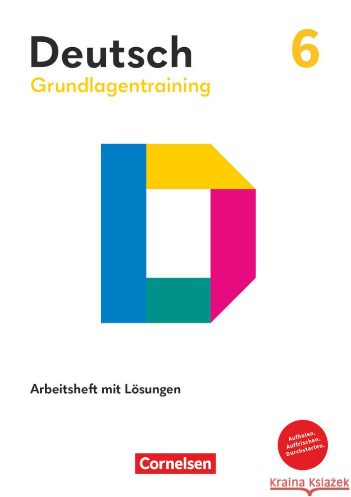 Grundlagentraining Deutsch - Sekundarstufe I - 6. Schuljahr Fulde, Agnes, Leonis, Margarethe 9783060610181 Cornelsen Verlag - książka