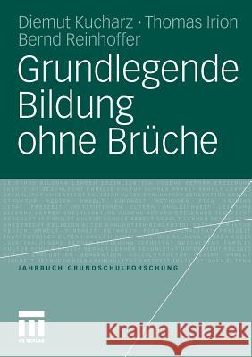 Grundlegende Bildung Ohne Brüche Kucharz, Diemut 9783531181080 VS Verlag - książka