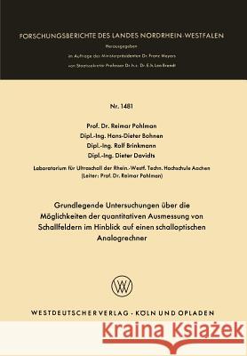 Grundlegende Untersuchungen Über Die Möglichkeiten Der Quantitativen Ausmessung Von Schallfeldern Im Hinblick Auf Einen Schalloptischen Analogrechner Pohlman, Reimar 9783663063353 Vs Verlag Fur Sozialwissenschaften - książka
