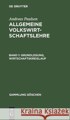 Grundlegung, Wirtschaftskreislauf Paulsen, Andreas 9783110047196 Walter de Gruyter - książka