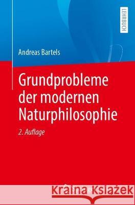 Grundprobleme der modernen Naturphilosophie Andreas Bartels 9783662671252 Springer Spektrum - książka