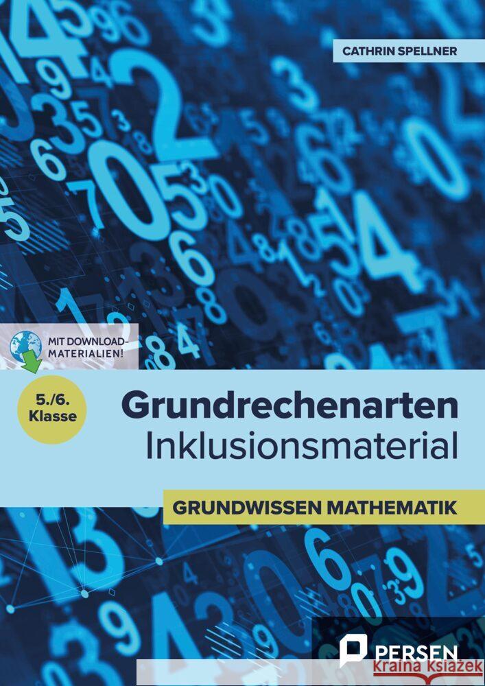 Grundrechenarten - Inklusionsmaterial Spellner, Cathrin 9783403213925 Persen Verlag in der AAP Lehrerwelt - książka