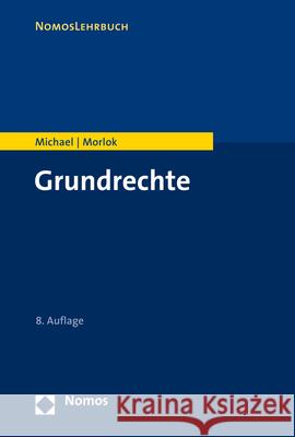 Grundrechte Lothar Michael Martin Morlok 9783848772179 Nomos Verlagsgesellschaft - książka