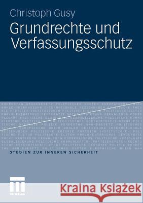 Grundrechte Und Verfassungsschutz Gusy, Christoph 9783531181806 VS Verlag - książka