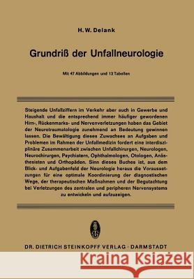 Grundriß Der Unfallneurologie Delank, H. W. 9783642490354 Steinkopff-Verlag Darmstadt - książka