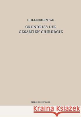 Grundriss Der Gesamten Chirurgie: Erster Teil / Zweiter Teil Jensen, Hans-Peter 9783642484643 Springer - książka