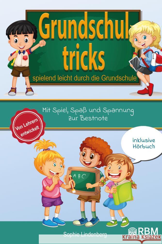 Grundschultricks - Spielend leicht durch die Grundschule Lindenberg, Sophie 9783347618312 tredition - książka