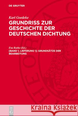 Grunds?tze Der Bearbeitung: Goednf-B, [1] Eva Rothe 9783112782507 de Gruyter - książka