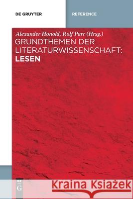 Grundthemen der Literaturwissenschaft: Lesen Rolf Parr, Alexander Honold 9783110764666 de Gruyter - książka