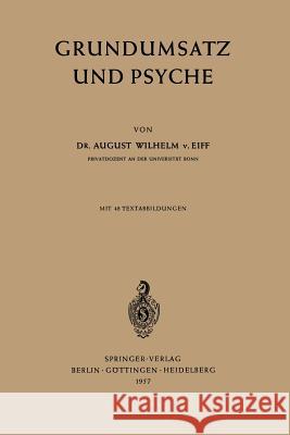 Grundumsatz Und Psyche August W. V. Eiff 9783540021292 Not Avail - książka